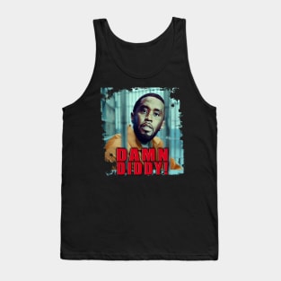 Damn Diddy! Tank Top